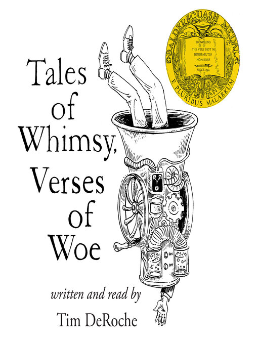 Title details for Tales of Whimsy, Verses of Woe by Tim DeRoche - Available